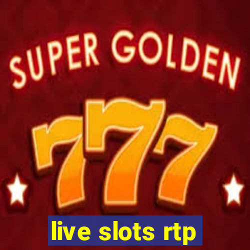 live slots rtp