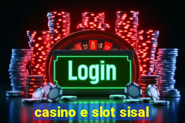 casino e slot sisal