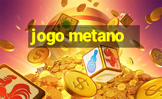 jogo metano