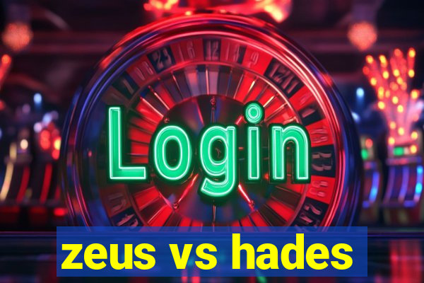 zeus vs hades