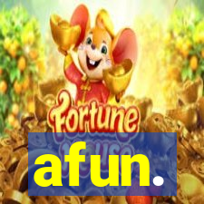 afun.