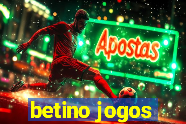 betino jogos