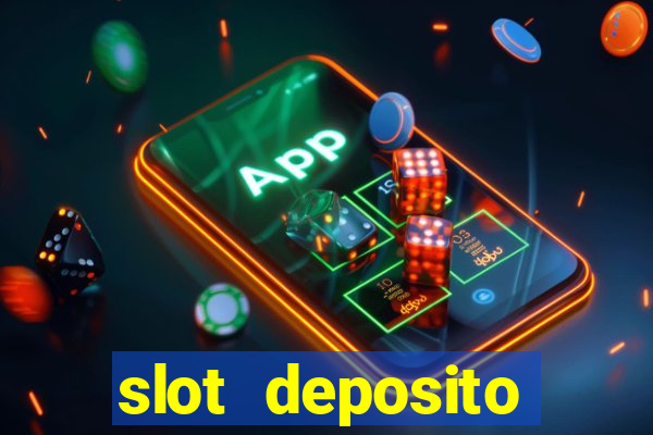 slot deposito minimo 5 reais