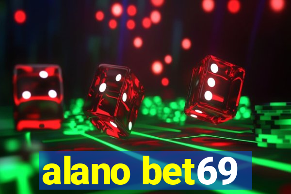 alano bet69