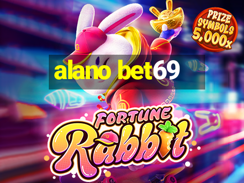 alano bet69