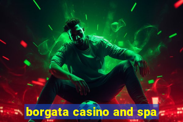 borgata casino and spa