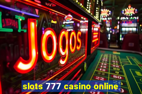 slots 777 casino online