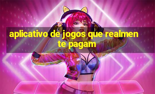 aplicativo de jogos que realmente pagam