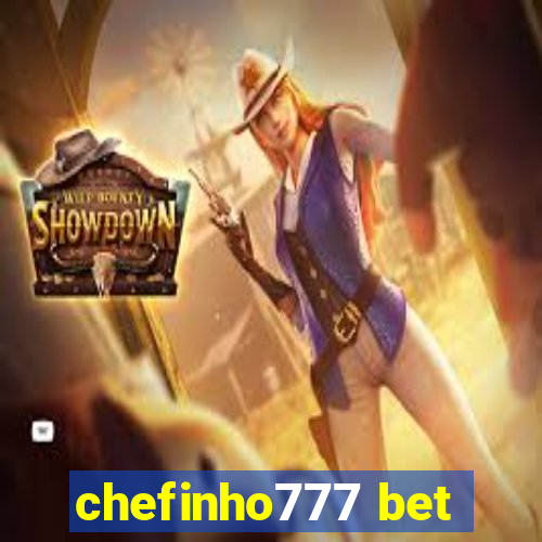 chefinho777 bet