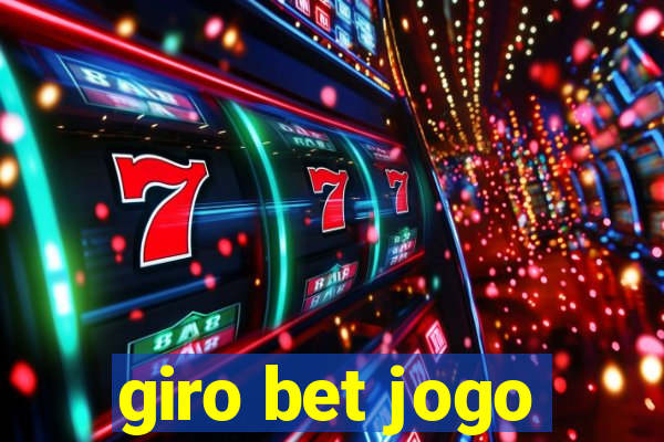 giro bet jogo