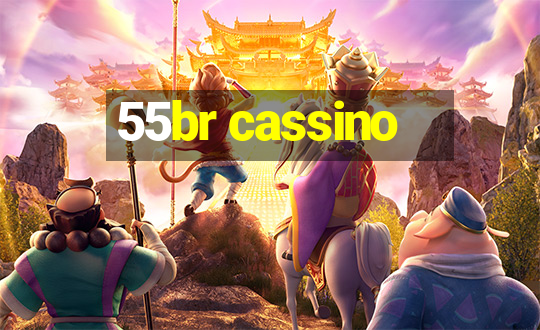 55br cassino