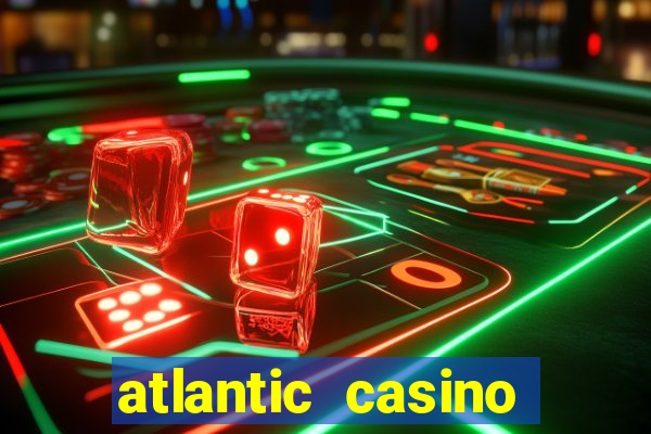 atlantic casino atlantic city nj