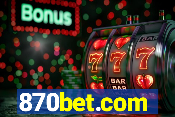 870bet.com