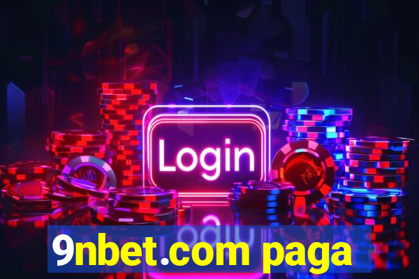 9nbet.com paga