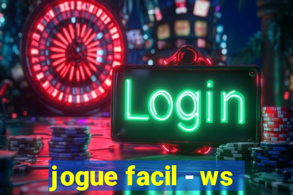 jogue facil - ws