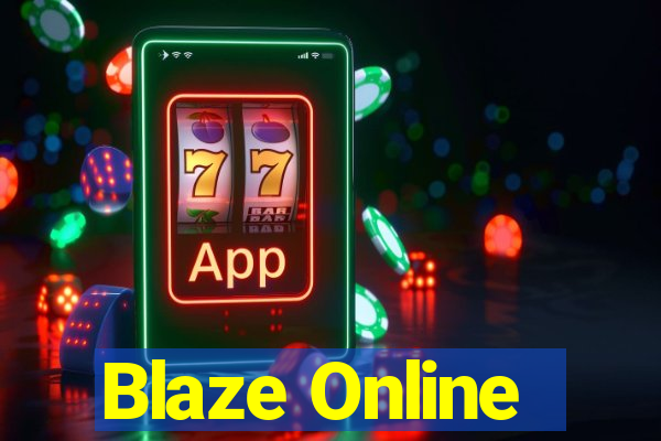 Blaze Online