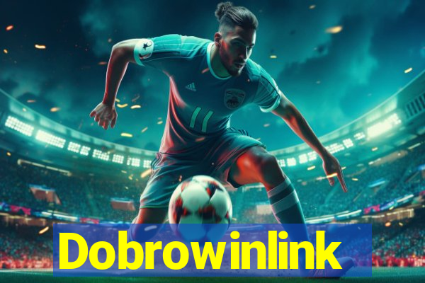 Dobrowinlink