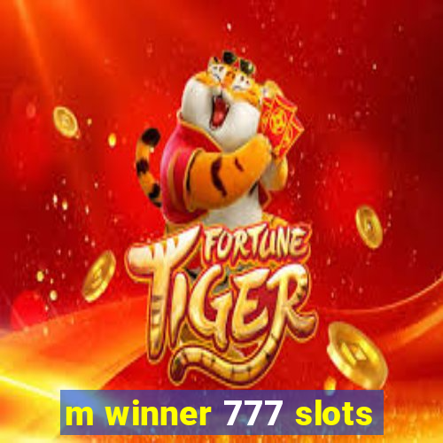 m winner 777 slots