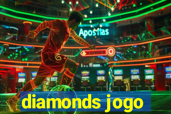 diamonds jogo