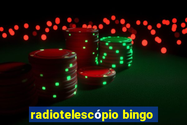 radiotelescópio bingo