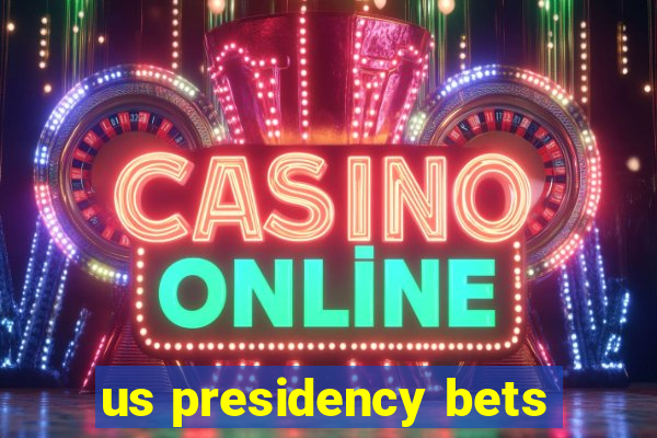 us presidency bets