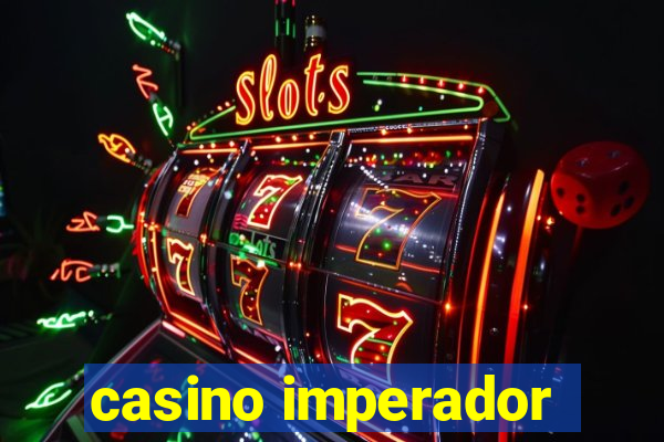 casino imperador