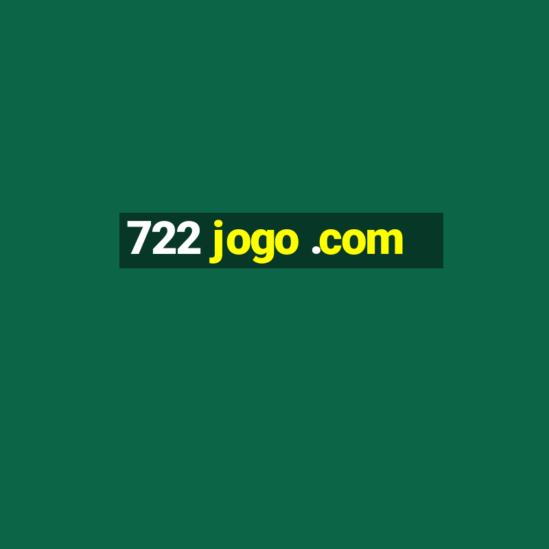 722 jogo .com