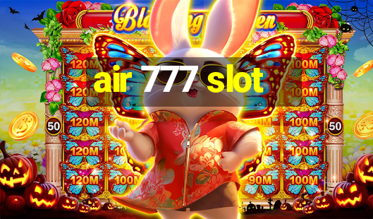 air 777 slot