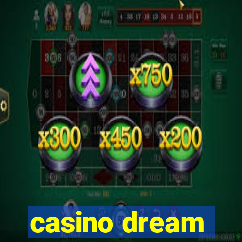 casino dream