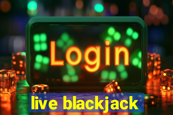 live blackjack