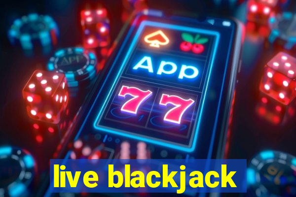 live blackjack