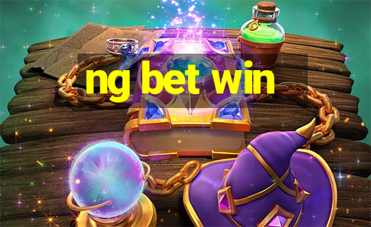 ng bet win