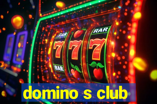 domino s club