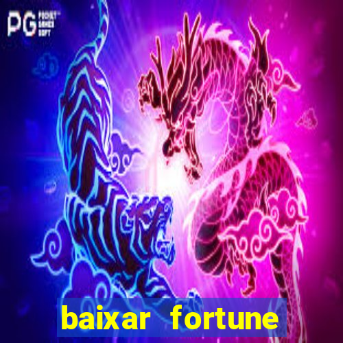 baixar fortune tiger pg