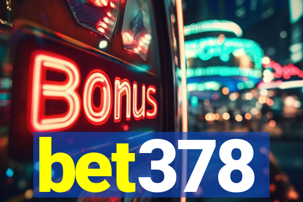 bet378