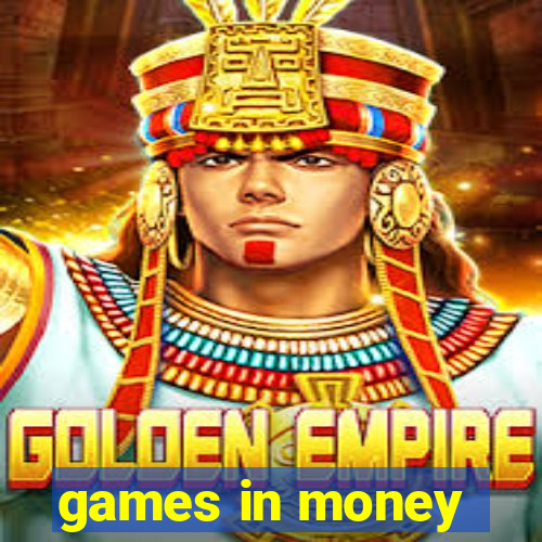 games in money