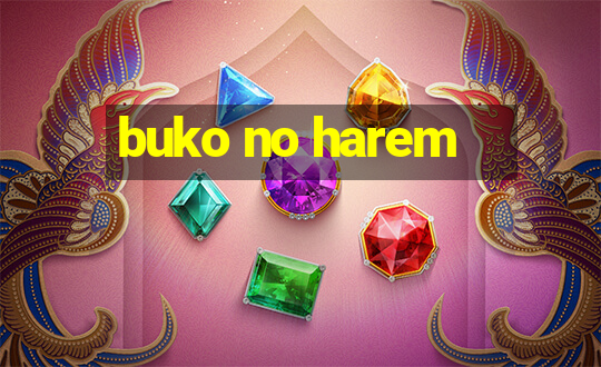 buko no harem