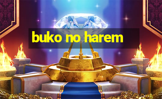 buko no harem