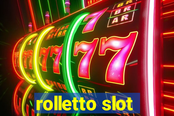 rolletto slot