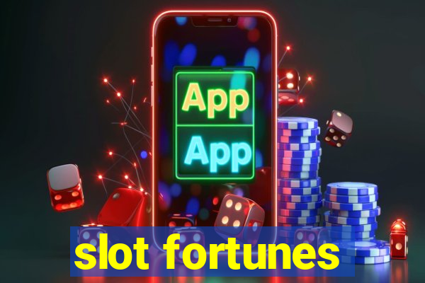 slot fortunes