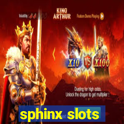 sphinx slots