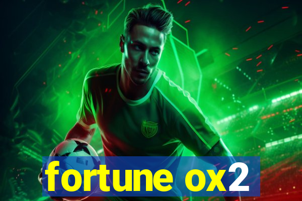 fortune ox2