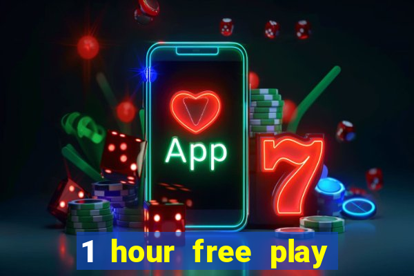 1 hour free play mobile casino