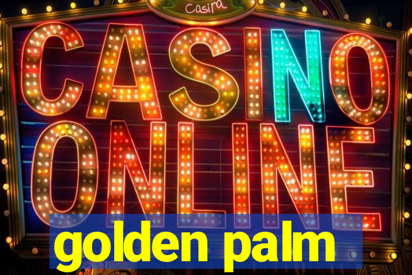 golden palm