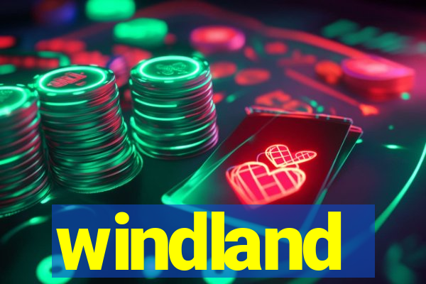 windland