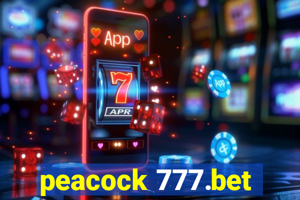 peacock 777.bet