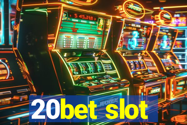 20bet slot