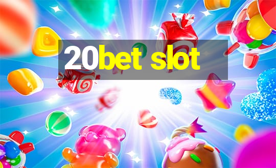 20bet slot