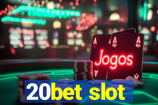 20bet slot