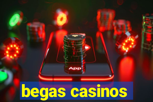 begas casinos